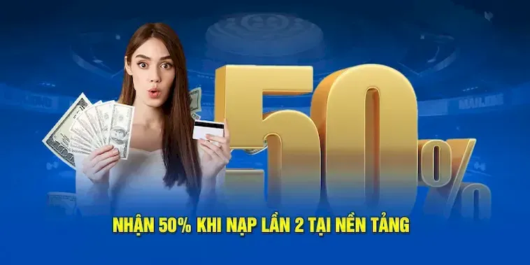 Nạp Lần 2 Tặng 50% Tại Nhà Cái Lixi88: Cơ Hội Nhân Đôi Thắng Lớn