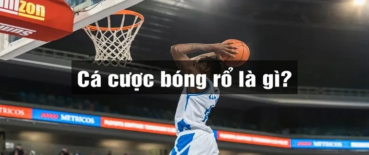 Khám Phá Bóng Rổ Lixi88: Hướng Dẫn Chơi Và Cá Cược Chi Tiết 2 Khám Phá Bóng Rổ Lixi88: Hướng Dẫn Chơi Và Cá Cược Chi Tiết
